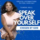 11. Chosen By God (I Am Affirmations)