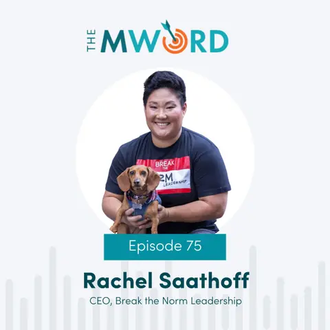 Episode 75: Rachel Saathoff on Igniting Entrepreneurial Spirit