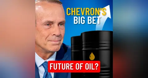 Chevron’s Future: Why the CEO Is All In