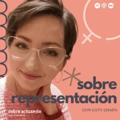 Sobre Representación con Caty Chapa