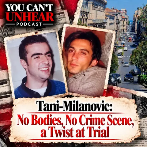Tani-Milanovic Double Homicide: No Bodies, No Crime Scene.. a Twist in the Third Appeal Trial