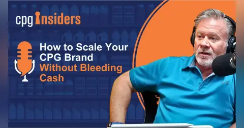 How to Scale Your CPG Brand Without Bleeding Cash