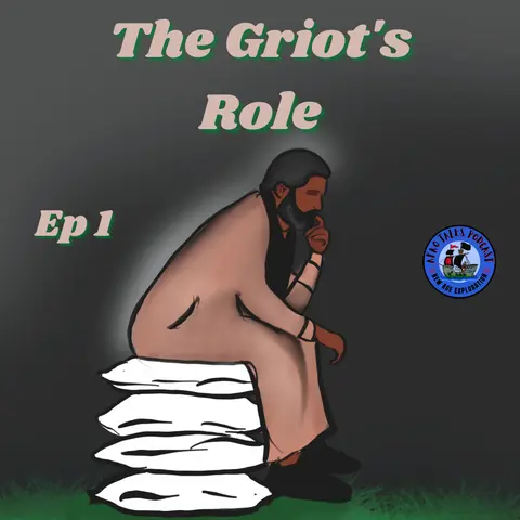 The Griot's Role