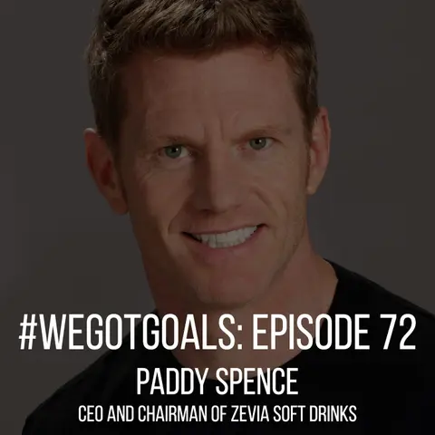 How Zevia CEO Paddy Spence Uses Goals to do "More" to Help Him Succeed