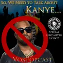 e237. So, We Need to Talk About Kanye…