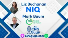 Retail Media Insights With FMI’s Mark Baum and NielsenIQ’s Liz Buchanan