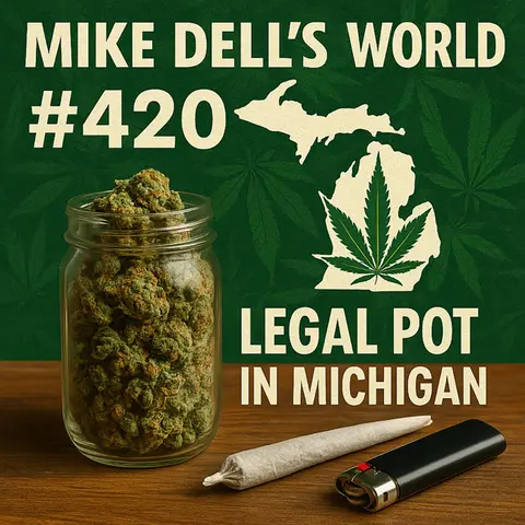 Legal Pot in Michigan – EPISDOE 420 Dude!