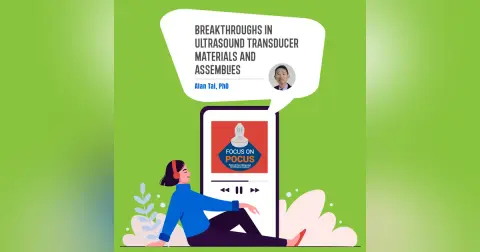 Breakthroughs in Ultrasound Transducer Materials and Assemblies