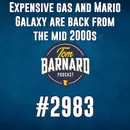Expensive gas and Mario Galaxy are back from the mid 2000s - #2983
