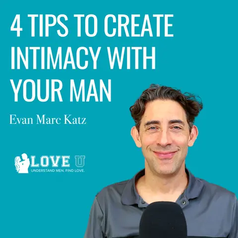 4 Tips to Create Intimacy With Your Man