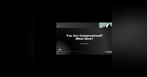 Webcast: Think You're Compromised? What Do We Do Next?