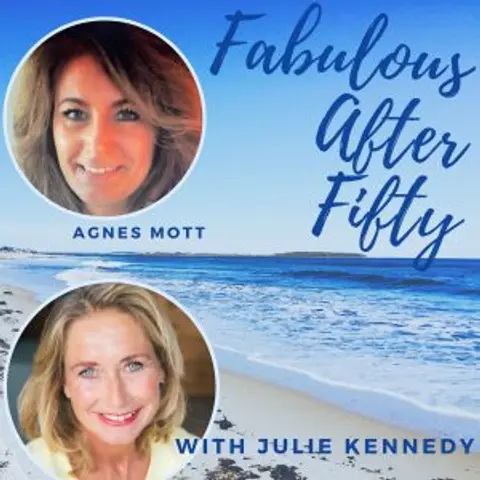 FABULOUS AFTER FIFTY! EPISODE 69 –  AGNES MOTT – FROM TRAUMA TO DHARMA: SO MUCH LIFE!