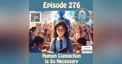 Human Connection Is SO Necessary - FAAF 276