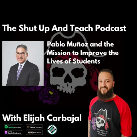 S4E11 Pablo Muñoz and the Mission to Improve the Lives of Students