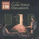 #89 Code Status: At the Bedside Segment