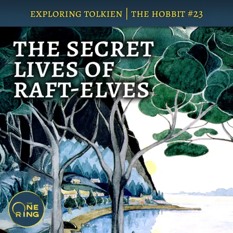136. The Lowest IQ Elves of Middle-earth? – The Hobbit #23