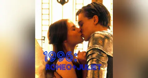1996: Romeo + Juliet