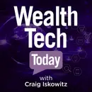 Ep. 320: No Country for Old Prompts: How Wealth Firms Are Growing Up with AI with Dr. Kelly Wagman, Cresset