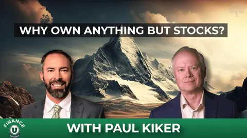 Why Own Anything but Stocks?