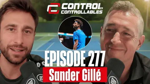Sander Gillé On Mental Resilience, Never Planning A Pro Career AND MORE! FULL EP 277.