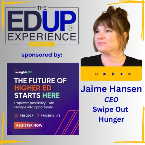 How Do You Build an Organization Whose Goal Is to Become Obsolete? - with Jaime Hansen, CEO, Swipe Out Hunger
