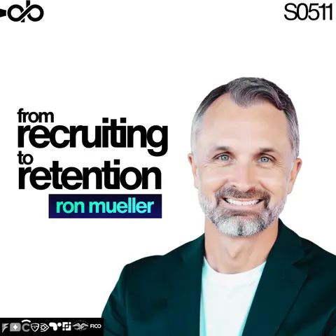 From Recruiting To Retention ft. Ron Mueller