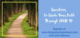 Questions to Guide Your Path Through COVID 19