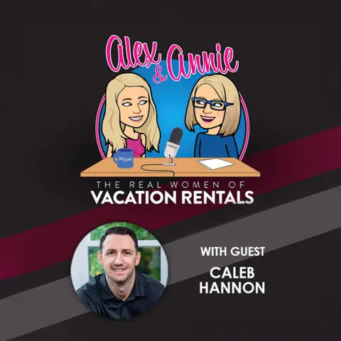 1st of the month Bonus Episode: Mastering Operational Excellence for Exceptional Guest Experiences - with Stay Lake Norman COO, Caleb Hannon