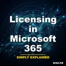 Licensing in Microsoft 365 - Simply Explained