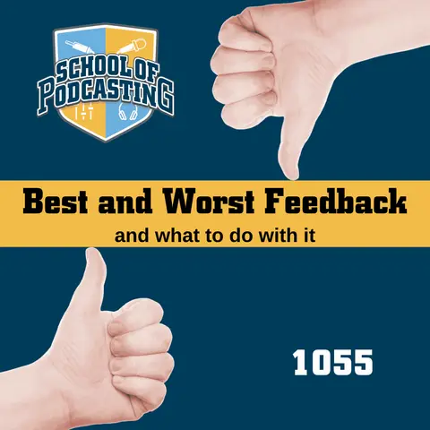 The Best (and Worst) Podcast Feedback We've Ever Received