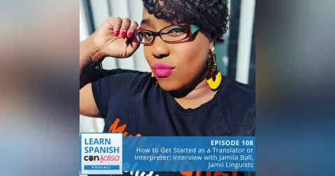 How to Get Started as a Translator or Interpreter (Interview with Jamila Ball, Jamii Linguists) ♫ 108