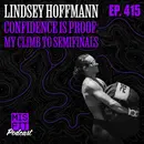 Confidence is Proof: My climb to Semifinals / Lindsey Hoffmann - E.415