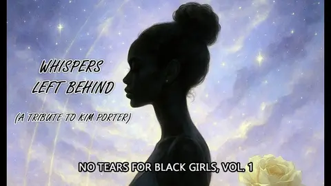 Whispers Left Behind (Kim Porter Song Tribute)