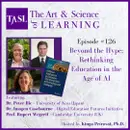 126. Beyond the Hype: Rethinking Education in the Age of AI