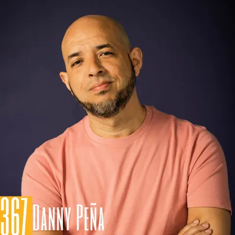367: Danny Peña - 20 Years of Gamertag Radio: Inspiring Journey