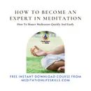 How To Become An Expert In Meditation This Year!