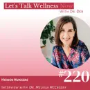 Episode 220: Hidden Hungers with  Dr. Melissa McCreery