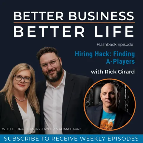 Hiring Hack: Finding A–Players with Rick Girard