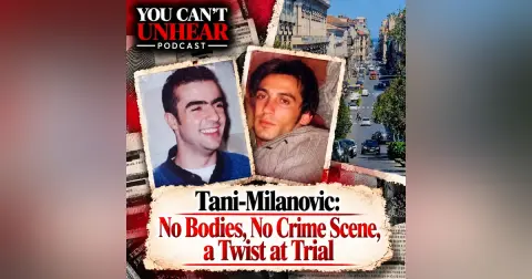 Tani-Milanovic Double Homicide: No Bodies, No Crime Scene.. a Twist in the Third Appeal Trial