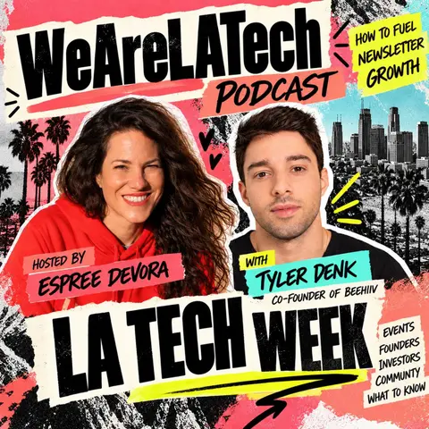 Lessons in Rapid Innovation & Culture from Tyler Denk of beehiiv: Los Angeles Tech Week