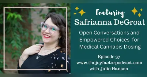 Open Conversations and  Empowered Choices  for Medical Cannabis Use
