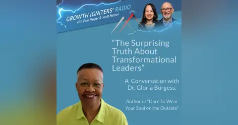 The Surprising Truth About Transformational Leaders – with Dr. Gloria Burgess