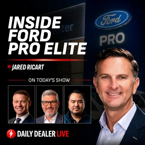 Ricart on Ford Pro Elite, DeCecco on AI, Le on China Entrance | Daily Dealer Live