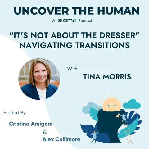 "It's Not About the Dresser" - Navigating Transitions with Tina Morris