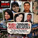 MARIA CHINDAMO & SANTA BUCCAFUSCA - Two Women Who Defied the 'Ndrangheta, Then Both Were Gone