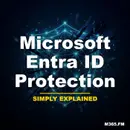 Microsoft Entra ID Protection - Simply Explained
