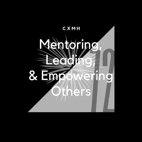 72 - Mentoring, Leading, & Empowering Others