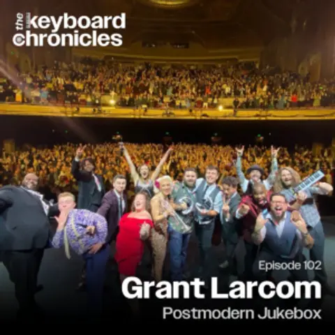 Grant Larcom, Postmodern Jukebox