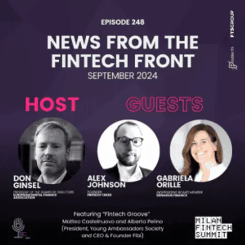 Episode 248: News From the Fintech Front (September 2024)
