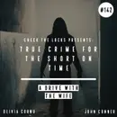 True Crime for the Short on Time: A Drive With The Wife